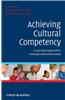 Achieving Cultural Competency: A Case-Based Approach to Training Health Professionals