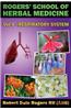 Rogers' School of Herbal Medicine Volume Four: Respiratory System