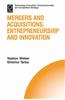 Mergers and Acquisitions, Entrepreneurship and Innovation