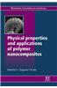 Physical Properties and Applications of Polymer Nanocomposites