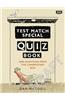 The Test Match Special Quiz Book