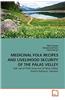Medicinal Folk Recipes and Livelihood Security of the Palas Velley
