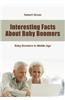Interesting Facts about Baby Boomers: Baby Boomers in Middle Age