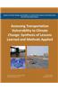 Impacts of Climate Change and Variability on Transportation Systems and Infrastructure: The Gulf Coast Study, Phase 2: Assessing Transportation System