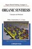 Organic Synthesis: Concepts and Methods