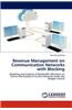 Revenue Management on Communication Networks with Blocking