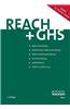 Reach + Ghs: - Reach-Verordnung - Einfuhrung Zur Reach-Verordnung - Reach-Gebuhrenverordnung - Ghs-Verordnung - Stoff-Richtlinie -
