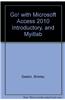 Go! with Microsoft Access 2010 Introductory, and Myitlab