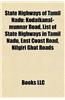 State Highways of Tamil Nadu: Kodaikanal-Munnar Road, List of State Highways in Tamil Nadu, East Coast Road, Nilgiri Ghat Roads