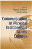 Communication in Personal Relationships Across Cultures