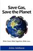 Save Gas, Save the Planet