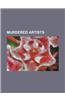 Murdered Artists: Elli Perkins, Zdzis?aw Beksi?ski, Constantin Daniel Rosenthal, Zahoor UL Akhlaq, Polidoro Da Caravaggio, Masumi Hayash