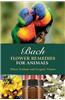 Bach Flower Remedies for Animals