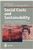 Social Costs and Sustainability: Valuation and Implementation in the Energy and Transport Sector Proceeding of an International Conference, Held at La