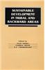 Sustainable Development Of Tribal & Backward Areas
