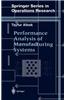 Performance Analysis of Manufacturing Systems