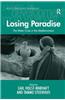 The Water Crisis in the Mediterranean: Losing Paradise. Edited by Gail Holst-Warhaft and Tammo Steenhuis
