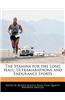 The Stamina for the Long Haul: Ultramarathons and Endurance Sports