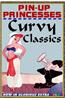 Pin-Up Princesses: Curvy Classics