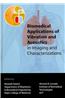 Biomedical Applications of Vibration and Acoustics in Imaging and Characterizations