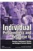 Individual Preparedness Response to Chemical, Radiological, Nuclear, and Biological Terrorist Attacks