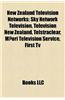 New Zealand Television Networks: New Zealand Subscription Television Services, New Zealand Television Channels, Television New Zealand