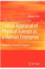 Critical Appraisal of Physical Science as a Human Enterprise