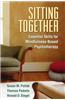 Sitting Together: Essential Skills for Mindfulness-Based Psychotherapy