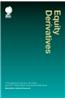 Equity Derivatives: A Practitioner S Guide to the 2002 and 2011 Isda Equity Derivatives Definitions