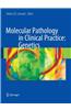 Molecular Pathology in Clinical Practice: Genetics