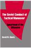 Soviet Conduct of Tactical Maneuver