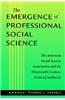Emergence of Professional Social Science
