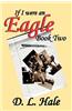 If I Were an Eagle: Book 2