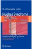 Hughes Syndrome: Antiphospholipid Syndrome