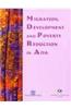 Migration, Development and Poverty Reduction in Asia