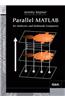 Parallel MATLAB for Multicore and Multinode Computers