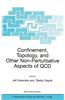 Confinement, Topology, and Other Non-Pertubative Aspects of QCD
