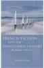 French Fiction into the Twenty-first Century
