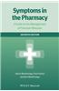 Symptoms in the Pharmacy: A Guide to the Management of Common Illnesses