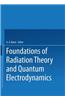 Foundations of Radiation Theory and Quantum Electrodynamics
