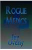 Rogue Medics