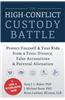High-Conflict Custody Battle