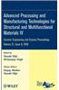 Advanced Processing and Manufacturing Technologies for Structural and Multifunctional Materials IV: Ceramic Engineering and Science Proceedings, Volum