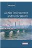 Air, the Environment and Public Health