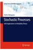 Stochastic Processes: With Applications to Reliability Theory