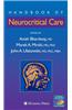 Handbook of Neurocritical Care [With Ebook/PDA on CD-ROM]