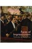 Faces of Impressionism: Portraits from the Musee D'Orsay