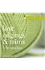 Knit Edgings and Trims