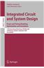Integrated Circuit and System Design. Power and Timing Modeling, Optimization and Simulation