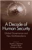 A Decade of Human Security: Global Governance and New Multilateralisms